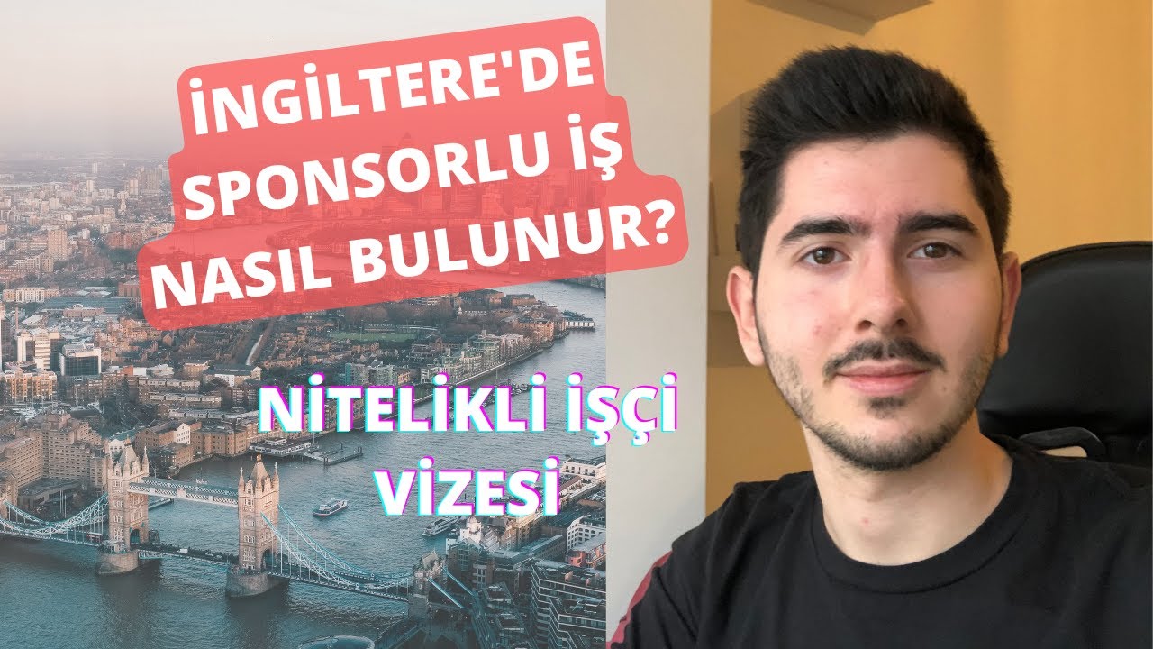 TÜRKİYE'DEN İNGİLTERE'DEKİ İŞLERE BAŞVURMAK | SKILLED WORKER VISA