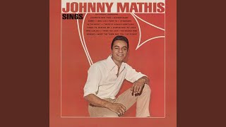 Video thumbnail of "Johnny Mathis - Wake the Town and Tell the People"