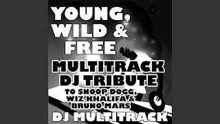 Young, Wild & Free (Acapella DJ Tribute 95 BPM)