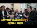 ARTUR RAHMONOV JONLI IJRO. HALI BUNAQASI  BO'LMAGAN