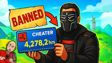Ik heb een CHEATER met 4.278,2 uur in RUST VERBANNEN