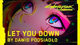 Cyberpunk: Edgerunners — Ending Theme | Let You Down by Dawid Podsiadło | Netflix Resimi