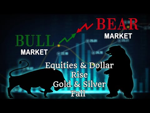 Equities u0026 Dollar Rise - Gold u0026 Silver Prices Fall