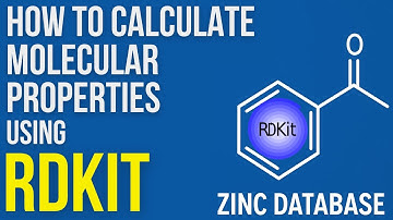 RDKit: Calculate Molecular Properties for Millions of ZINC Compounds!