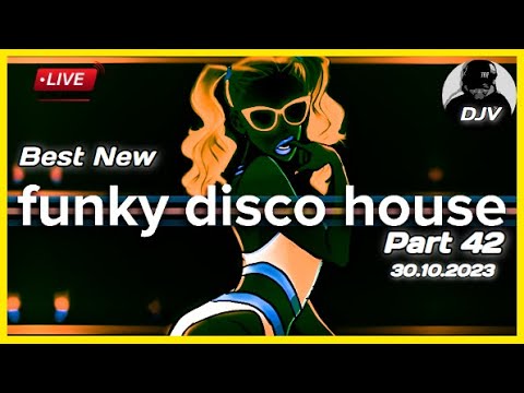The BEST Funky Disco House Mix  | 2023 Funky Monday Live Stream Mix - Disco Disco