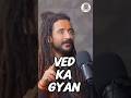 Vedon Se Mila Moksh Ka Gyan | Rishi Muniyon Ka Divya Rahasya 🔱 #shorts #viral