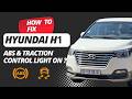 How to Fix ABS and Traction Control Light on Hyundai H1
