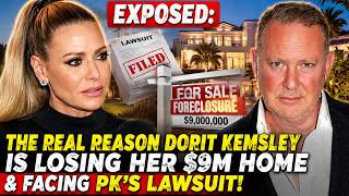 SHOCKING TURN Dorit Kemsley s 9M Home Caught in PK s Legal War