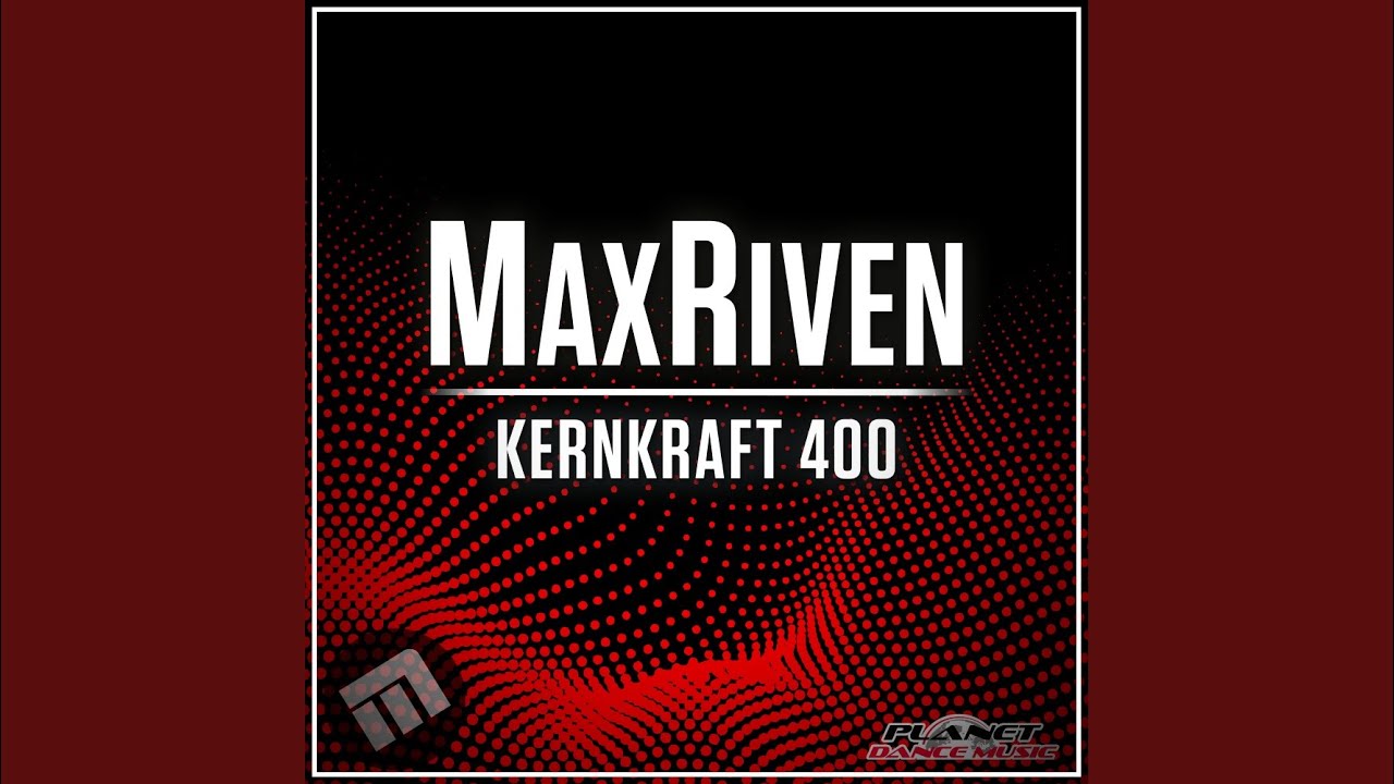 Kernkraft 400 (Original Mix) YouTube Music