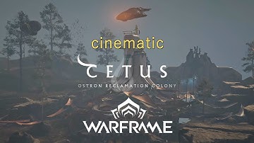 Warframe Cetus Cinematic