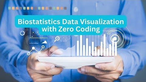 Biostatistics Data Visualization with Zero Coding