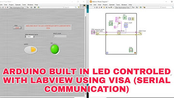ARDUINO BUILT IN LED CONTROLED THROUGH LABVIEW USING VISA (SERIAL COMMUNICATION )