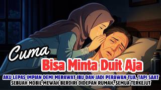 10 TAHUN URUS IBU STROKE, DISEBUT BEBAN \u0026 DICIBIR PERAWAN TUA, BALASAN ALLAH SWT DATANG TAK TERDUGA