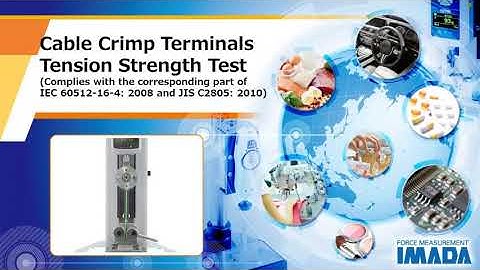 Cable Crimp Terminals Tension Strength Test(Complies with the part of IEC 60512-16-4: 2008)