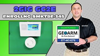 2GIG GC2e-345: Enrolling SMKT8e-345 as Heat Detector