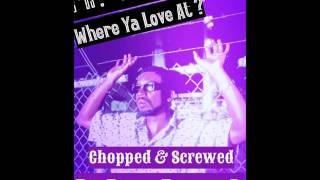 Mr. Mike - Where Ya Love At (Chopped & Screwed) "Dj Disco Danny B"