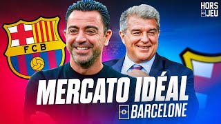 💰 MERCATO IDÉAL - FC BARCELONE ⚽ !