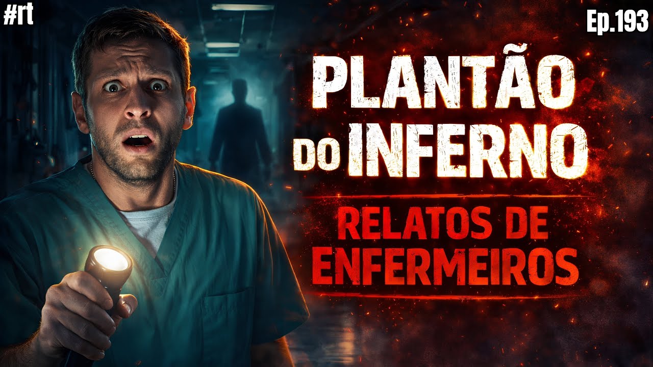 4 RELATOS REAIS DE ENFERMEIROS NO PLANTÃO DA MADRUGADA | TERROR REAL