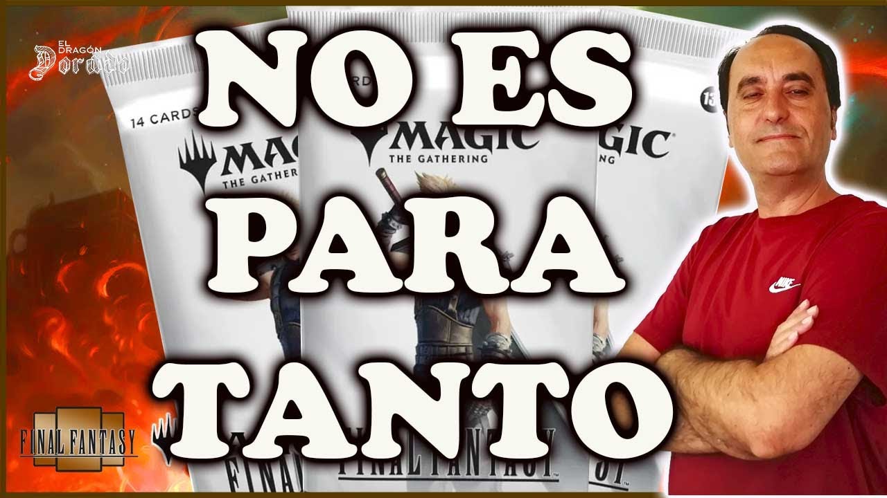 ⚔️ 🎴 ¿Está SOBREVALORADA FINAL FANTASY en Magic The Gathering? | Abrimos Caja MTG y lo comprobamos