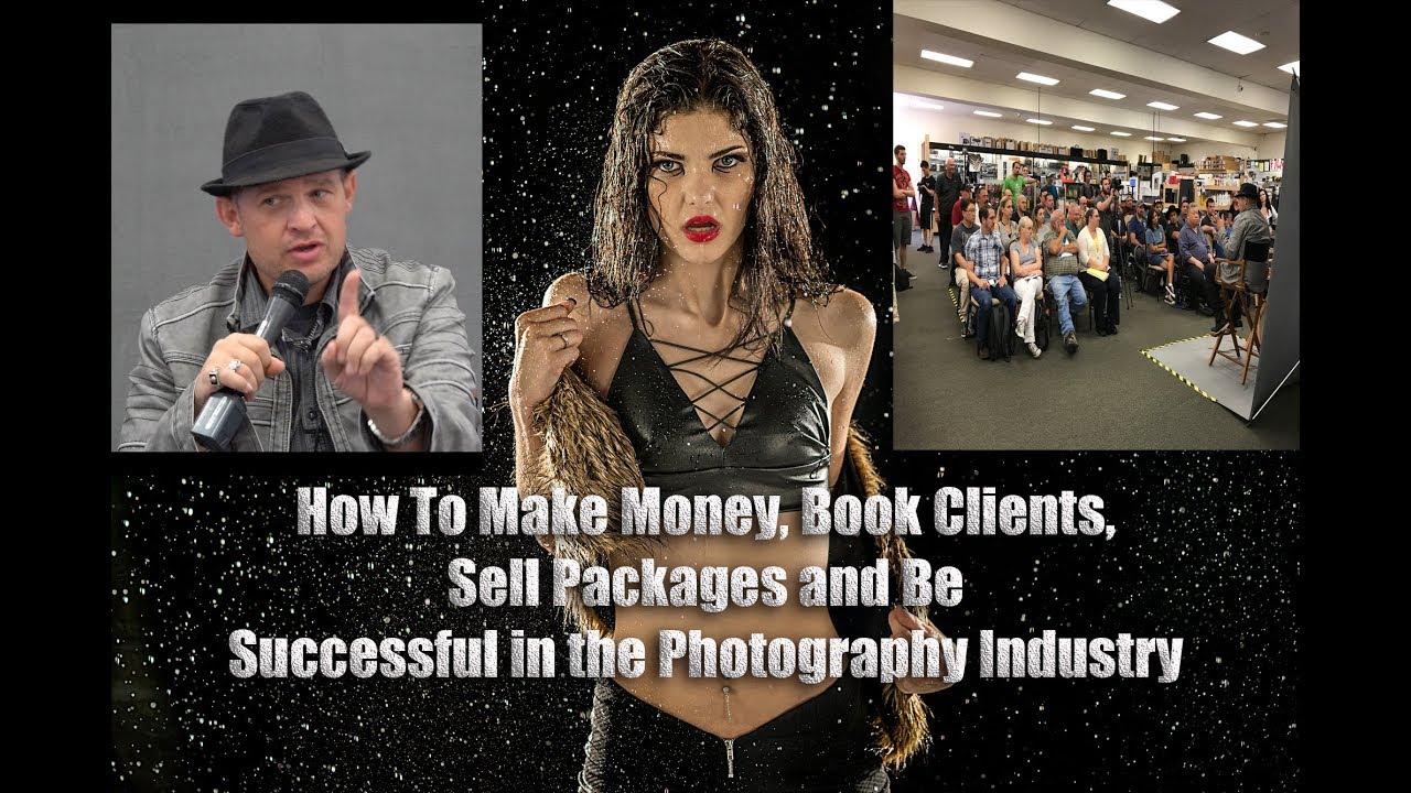 STRAIGHT TALK- How Photographers Can Make Money, Book Clients, Sell