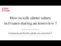 How to talk about salary during a job interview in France