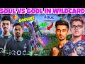 IQOOSouL Completely Destroyed GodLike In Wildcard Last Match 🔥 SouL 12 Finishes Chicken Dinner BGIS✅