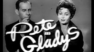 Pete and Gladys -  