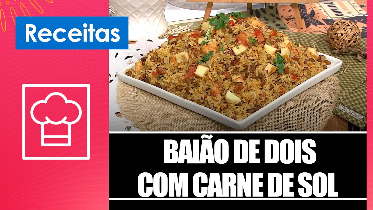 Faça um delicioso baião de dois com carne de sol com o chef Francisco Orleir – 02/03/26
