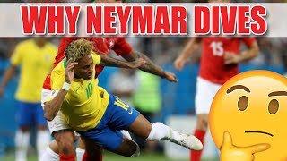 WHY NEYMAR JR DIVES!