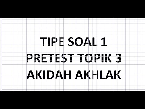 Kunci Jawaban Pretest Modul Akidah Akhlak Topik 3