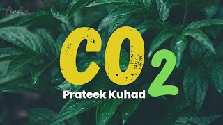 Prateek Kuhad - Co2 (Lyrics)