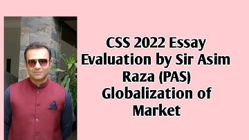 CSS 2022 Essay Paper Analysis | Globalization of Markets