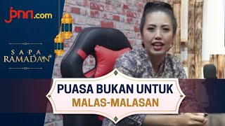 Naila Novaranti: Puasa Bukan Alasan Bermalas-malasan - JPNN.com