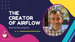 MLOps + BI? // Maxime Beauchemin // MLOps Coffee Sessions #104