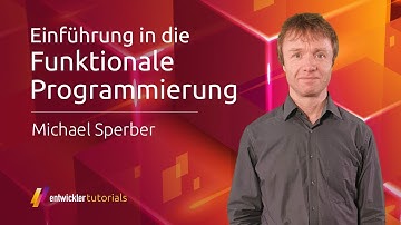 Einführung in die Funktionale Programming - Sneek Peek | Dr. Michael Sperber