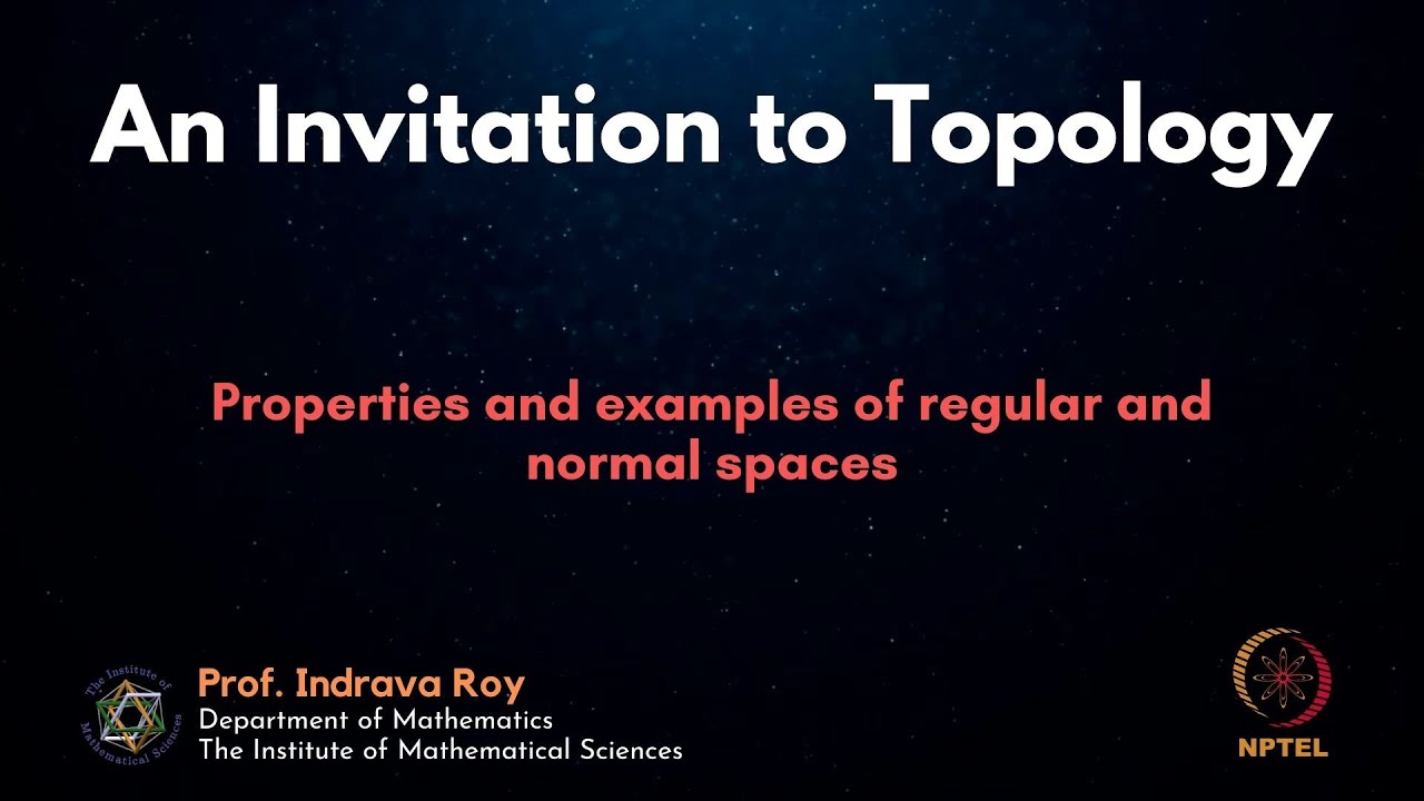 mod10lec57 Properties and examples of regular and normal spaces YouTube