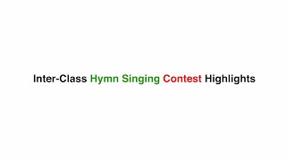 Interclass Hymn Singing Contest 2021-2022