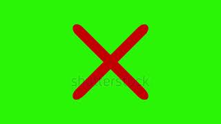 Animation of a false, wrong, or X mark symbol appearing on green screen background