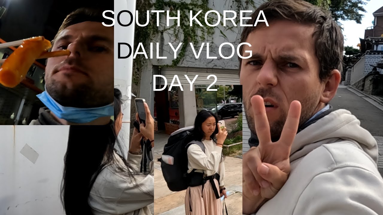 SOUTH KOREA DAILY VLOG - DAY 2 - YouTube