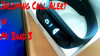 HOW TO ADD CALLER ID FEATURE IN MI BAND 3|HOW TO ADD INCOMING CALL ALERT IN MI BAND 3 screenshot 4
