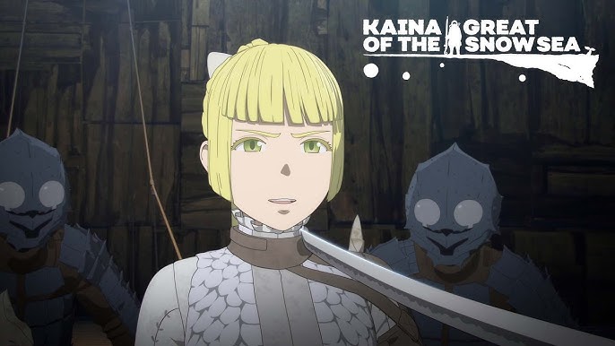 Kaina of the Great Snow Sea Anime Reveals Official Trailer, Ending by  GReeeeN, and January 11 Debut - QooApp News