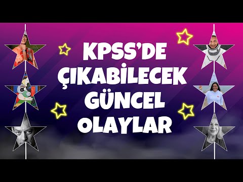 KPSS ÇIKABİLECEK GÜNCEL