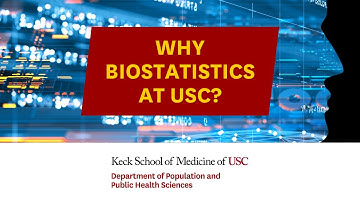 Why Biostatistics at USC?