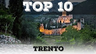 Top 10 cosa vedere vicino a Trento