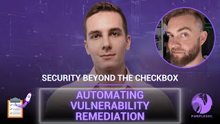 How To Automate Your Vulnerability Remediation Process | PurpleSec