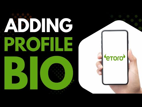 How to Add a Profile Bio on eToro Account (Step-by-Step Guide)