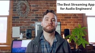The Best Streaming App for Audio Engineers!  - Josh West - www.CellarDoorSound.co screenshot 2