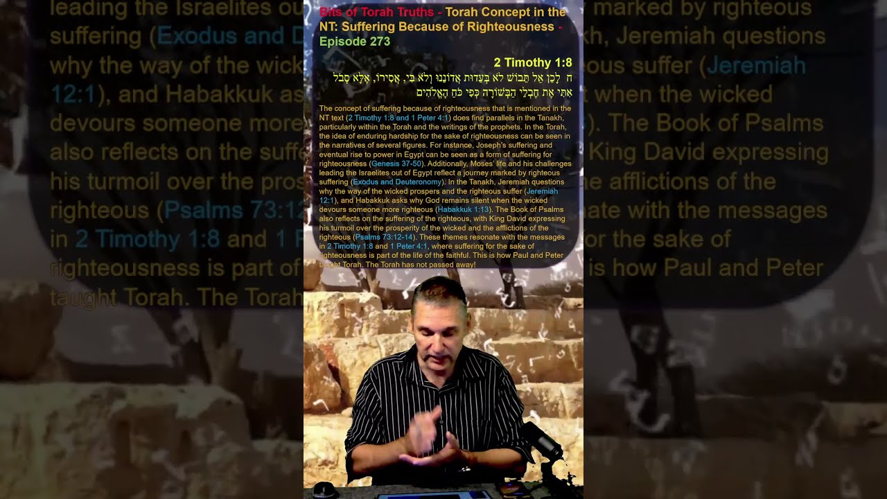 Bits Of Torah Truths Concept In The NT Suffering Because Righteousness Episode 273