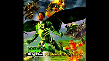 MAX STEEL ALIANZA MONSTRUOSA THEME