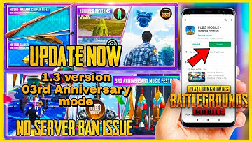 HOW TO UPDATE PUBG MOBILE 1.3 AND PLAY WITHOUT VPN (PUBG MOBILE SEASON 18) 🔥 03RD ANNIVERSARY MODE🔥